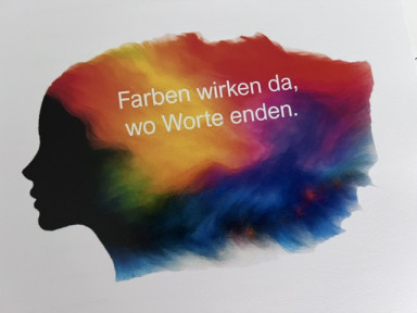 Farben wirken da, wo Worte enden.jpg